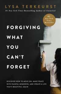 Forgiving What You Can't Forget book cover by Lysa TerKeurst